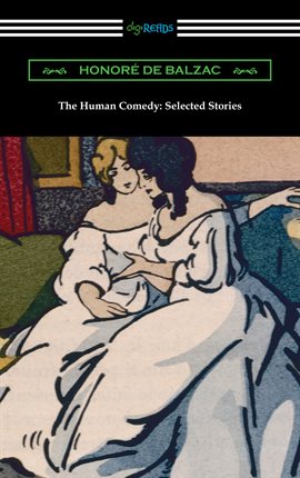 The Human Comedy: Selected Stories
