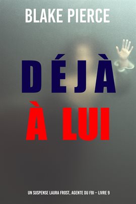 DÃ©jÃ  Ã  lui