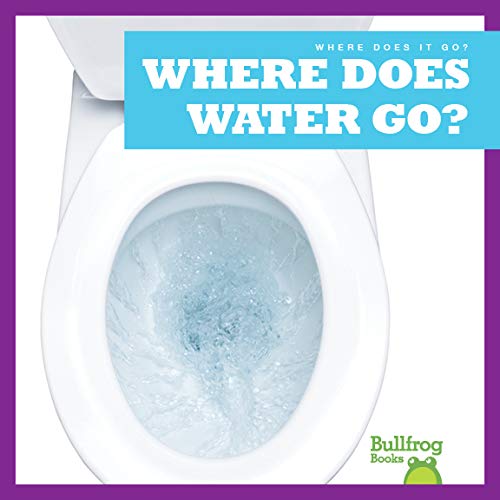 Where does water go? 